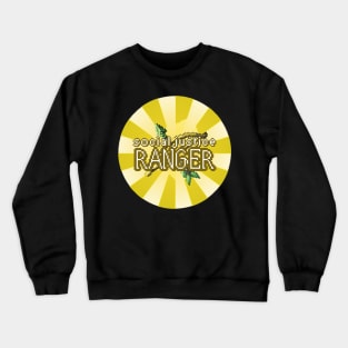 Social Justice Ranger Crewneck Sweatshirt